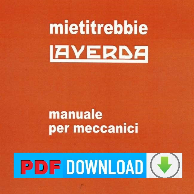 LAVERDA M112 M132 M152 Manuale officina Istruzioni riparazione assistenza mietitrebbia ITALIANO