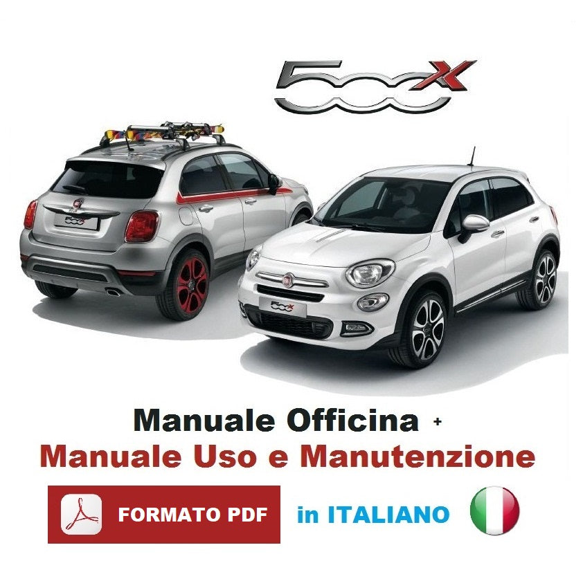 FIAT 500X (2014-2024) Manuale officina istruzioni riparazione assistenza Workshop Service
