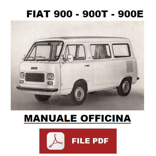 FIAT 900 900T 900E Manuale officina Istruzioni riparazione assistenza workshop service ITALIANO