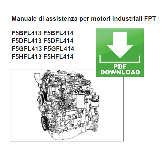 FPT F5BFL413 F5BFL414 F5DFL413 F5DFL414 F5GFL413 F5GFL414 F5HFL413 F5HFL414 Manuale officina istruzioni riparazione assistenza motore