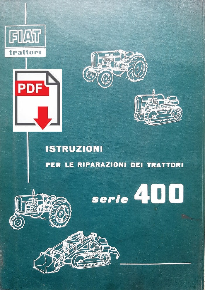 Trattore FIAT 411C 411R 421R 415C 431C 451C FL4 Manuale officina istruzioni riparazione assistenza ITALIANO