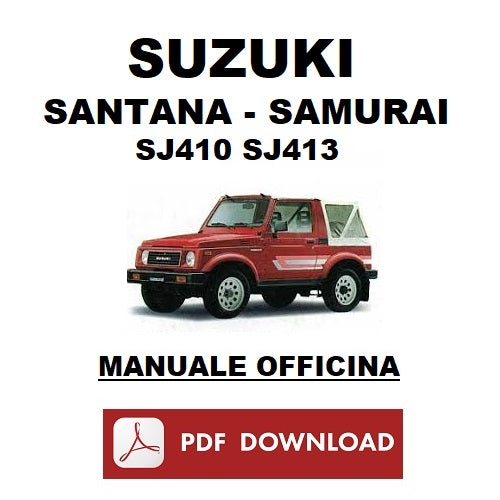 Suzuki Santana Samurai SJ410 SJ413 Manuale officina istruzioni riparazione assistenza