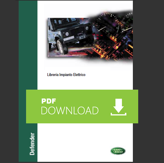 Land Rover Defender 2.5 TD5 (1999-2006) Manuale officina impianto elettrico Schemi elettrici