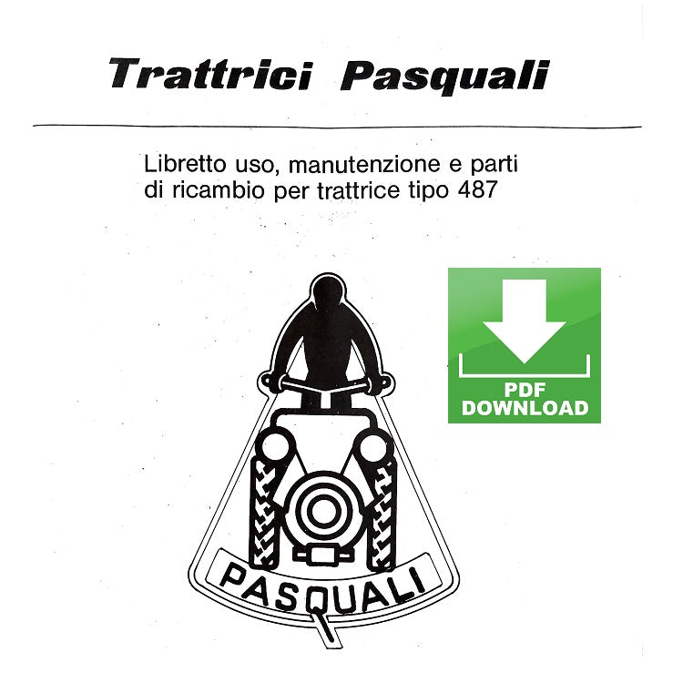 PASQUALI 487 Manuale uso manutenzione Libretto istruzioni + Catalogo ricambi