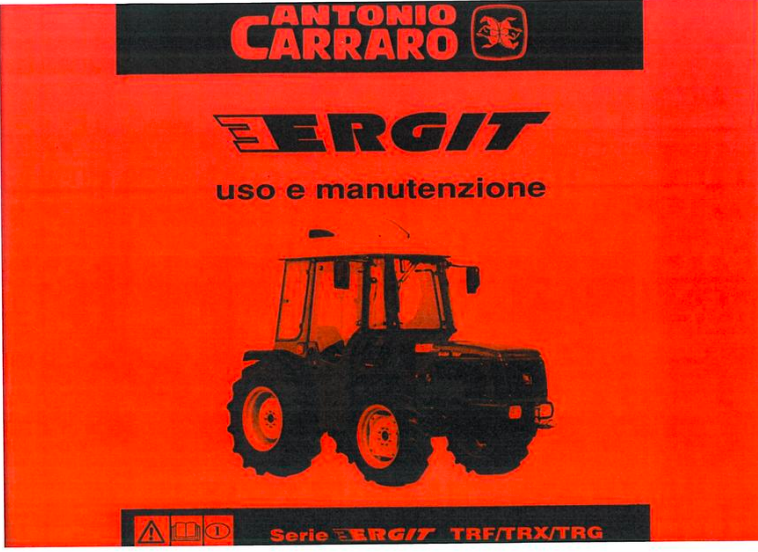 Carraro Ergit serie 2090 TRF TRX TRG 6400 7400 8400 9400 Manuale uso manutenzione Libretto istruzioni trattore