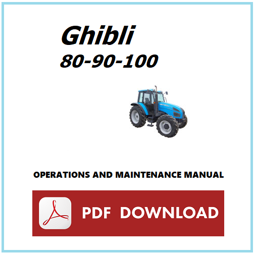 LANDINI GHIBLI 80 90 100 tractor Operations and Maintenance manual ENGLISH