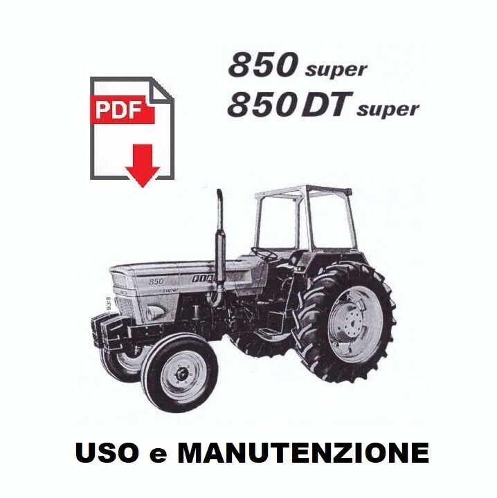 Trattore FIAT 850 Super - DT Super Manuale uso manutenzione Libretto istruzioni