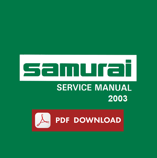 Suzuki Samurai JB23 JB33 JB43 JB53 2003 Workshop Service Repair Manuale officina