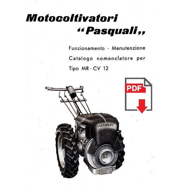 PASQUALI MR cv 12 Manuale uso manutenzione Libretto istruzioni motocoltivatore