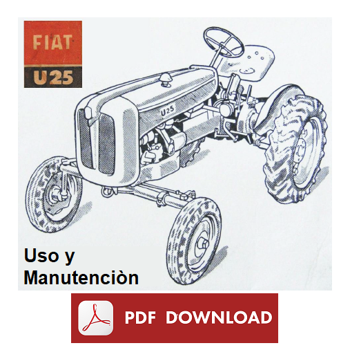 Trattore FIAT U25 Manuale uso e manutenzione libretto istruzioni Spagnolo
