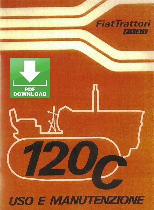 Trattore cingolato FIAT 120C Manuale uso e manutenzione libretto istruzioni ITA