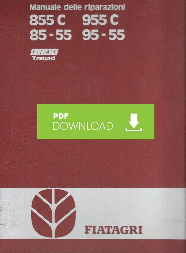 FIAT 85-55 95-55 Fiatagri Manuale officina istruzioni per riparazioni trattore