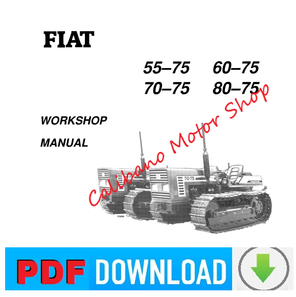 Fiat FIATAGRI 55-75 60-75 70-75 80-75 75C Workshop Service manual tractor repair
