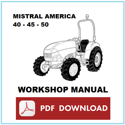 LANDINI Mistral America 40 45 50 Workshop training manual service ENGLISH