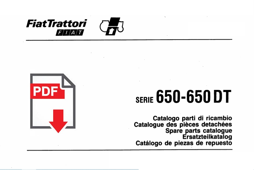 Catalogo ricambi trattore FIAT serie 650 DT manuale parti esplosi SPARE PARTS