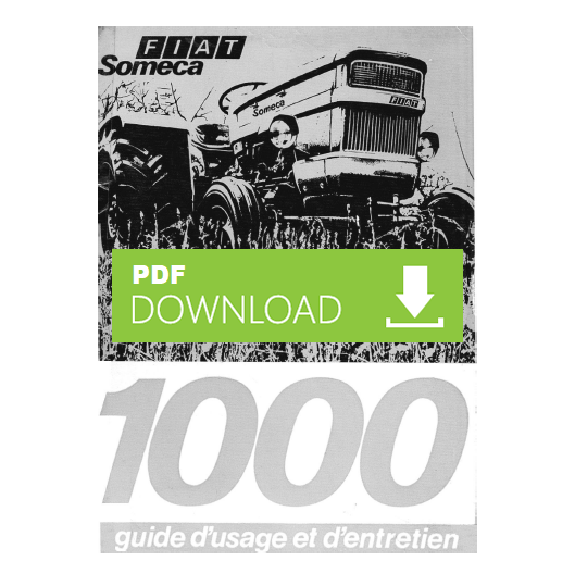 Tracteur FIAT Someca 1000 Notice d'entretien Manuel d'usage instructions FRENCH