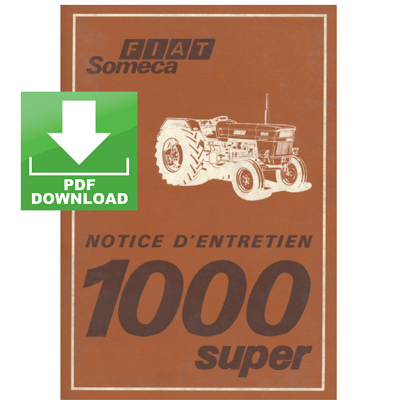 Tracteur FIAT 1000 Super Notice d'entretien Manuel guide d'usage FRANCESE