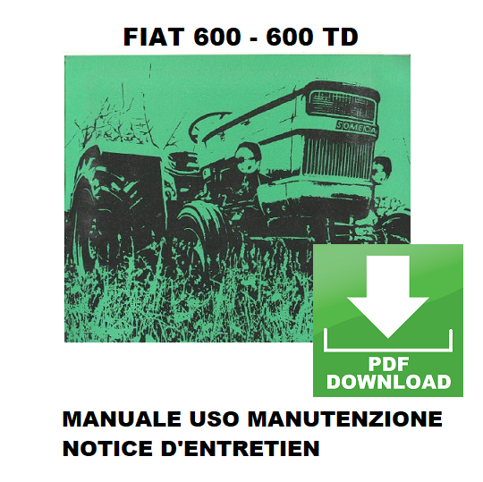 trattore FIAT 600 - 600 DT Manuale uso manutenzione Libretto istruzioni FRANCESE