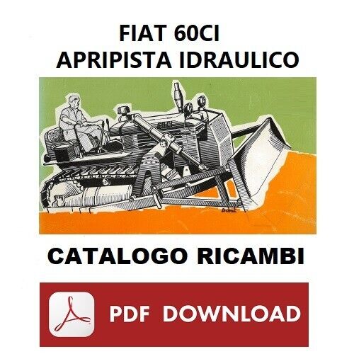 Catalogo ricambi Apripista FIAT 60CI (AD6) Manuale parti esplosi SPARE PARTS
