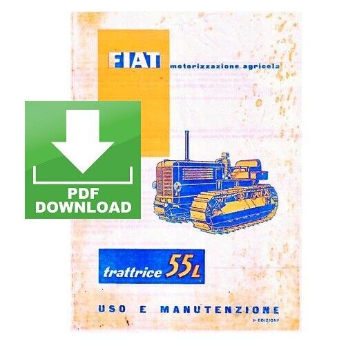 Trattore FIAT 55L cingoli Manuale uso manutenzione libretto istruzioni ITALIANO