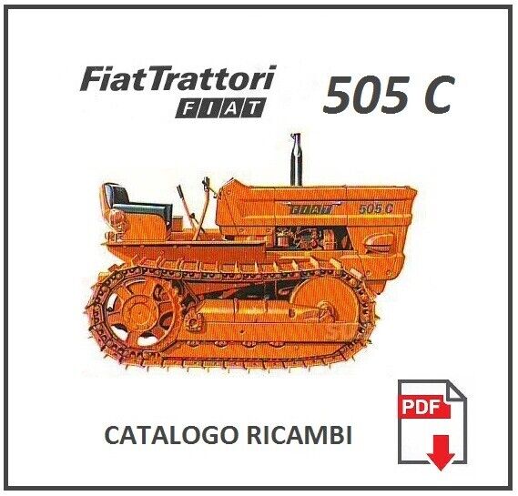 Catalogo ricambi trattore FIAT 505C Manuale parti esplosi SPARE PARTS manual