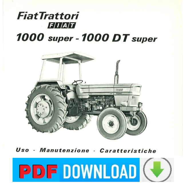 Trattore FIAT 1000 DT Super Manuale uso manutenzione Libretto istruzioni ITALIANO