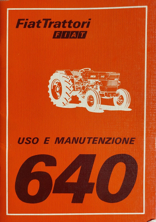 Trattore FIAT 640 DT Compatto Manuale uso manutenzione Libretto istruzioni + tavola ITALIANO