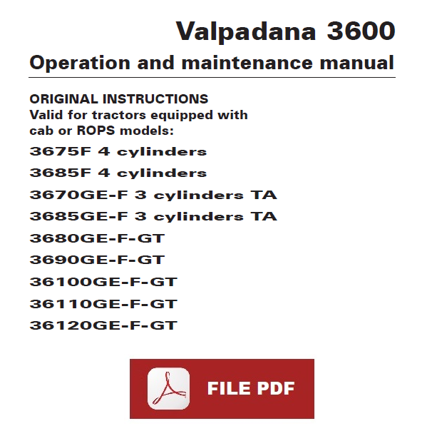 VALPADANA 3600 series 3675F 3685F 3670 3685 3680 3690 36100 36110 36120 Operation and maintenance manual Instructions ENGLISH