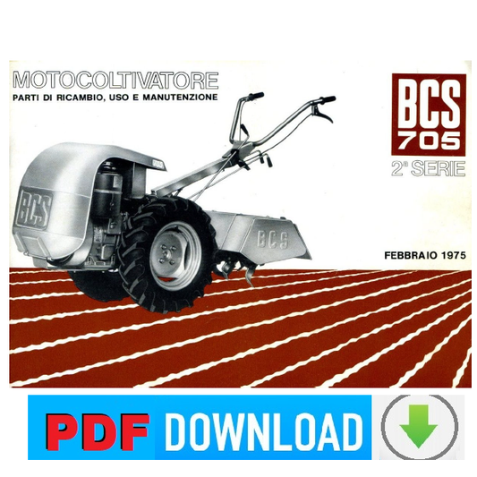 BCS 705 2a serie Manuale uso manutenzione Libretto istruzioni + Catalogo ricambi