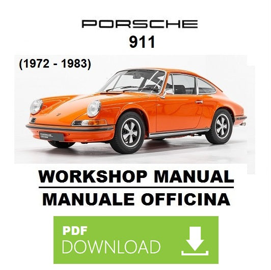 PORSCHE 911 Carrera (1972-1983) Manuale officina istruzioni riparazione assistenza Workshop Service