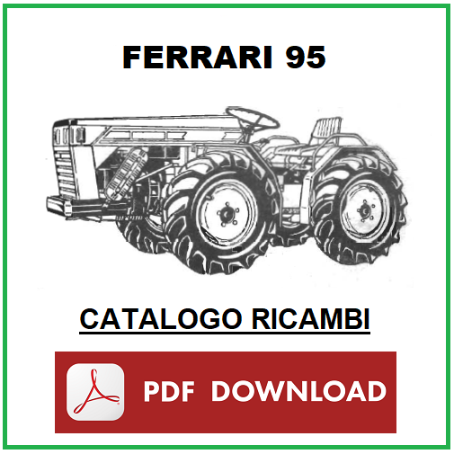 FERRARI 95 Catalogo ricambi Manuale parti esplosi trattore SPARE PARTS