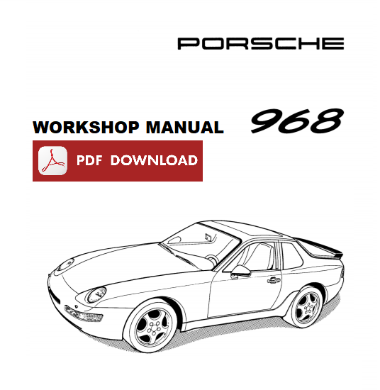 PORSCHE 968 (1991-1995) Manuale officina istruzioni riparazione assistenza Workshop Service