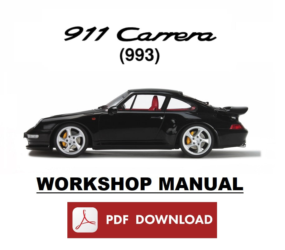 PORSCHE 911 Carrera 993 (1994-1998) Manuale officina istruzioni riparazione assistenza Workshop Service