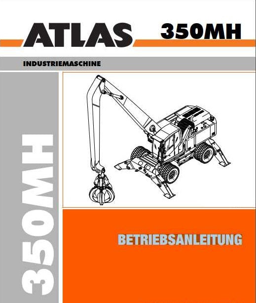 ATLAS 350 MH Manuale uso manutenzione istruzioni Operator's User Manual BETRIEBSANLEITUNG