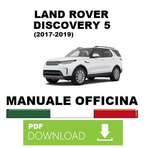 Land Rover Discovery 5 L462 (2017-2019) Manuale officina riparazione manutenzione ITALIANO