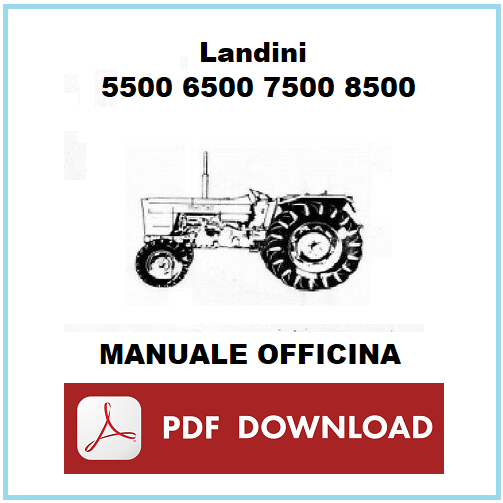 LANDINI 5500 6500 7500 8500 DT trattore a ruote Manuale officina Istruzioni riparazione assistenza