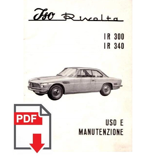 Iso Rivolta IR 300 340 Manuale uso manutenzione Libretto istruzioni ITALIANO