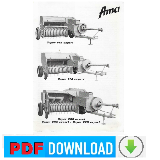 AMA Super 145 175 200 205 225 export Manuale uso manutenzione Libretto istruzioni pressa raccoglitrice ENTRETIEN ET REGLAGE