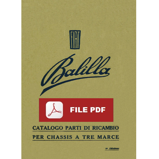 Fiat Balilla 3 marce (1938) Catalogo ricambi Manuale parti esplosi SPARE PARTS