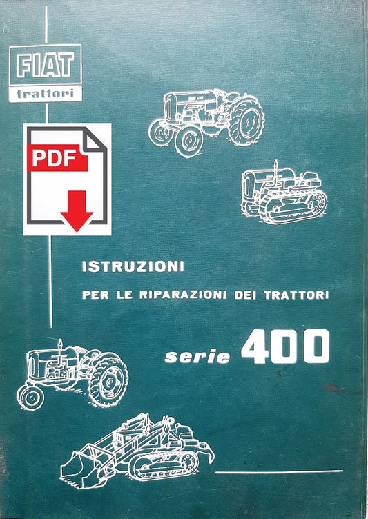 Trattore FIAT 411C 411R 421R 415C 431C 451C FL4 Manuale officina istruzioni riparazione assistenza ITALIANO