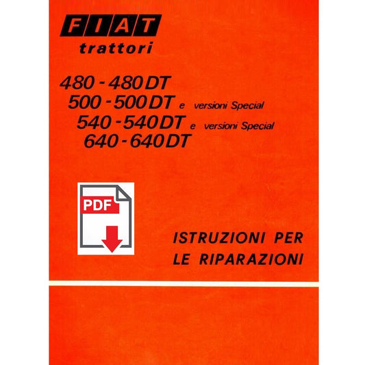 FIAT FIATAGRI 480 500 540 640 DT e Special Manuale officina Istruzioni riparazione assistenza trattore ITALIANO