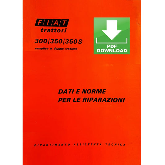Trattore FIAT 300 350 350S Special Manuale officina Istruzioni riparazione assistenza ITALIANO