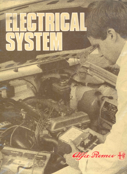 ALFA ROMEO ALFETTA - ALFASUD - GIULIETTA - ALFA 6 Manuale officina IMPIANTO ELETTRICO Schemi elettrici