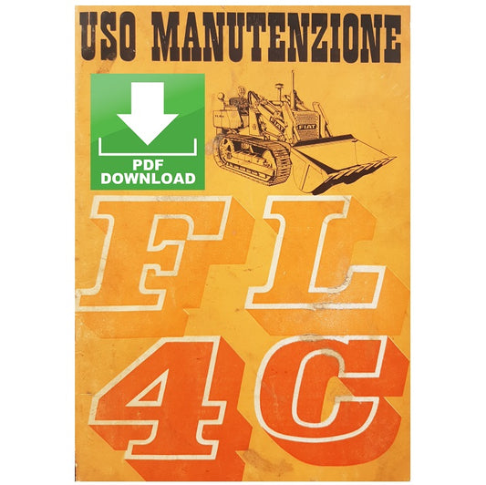 FIAT FL4-C Fiatallis Manuale uso manutenzione Libretto istruzioni Trattore Pala cingolata Ruspa FL4C