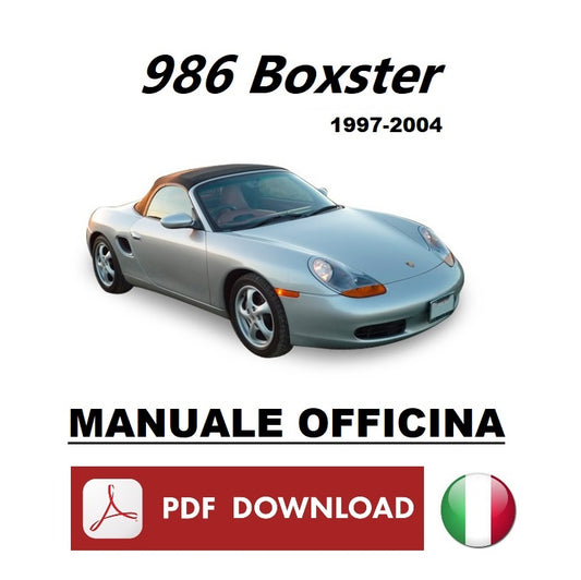 PORSCHE BOXSTER 986 (1997-2004) Manuale officina istruzioni riparazione assistenza