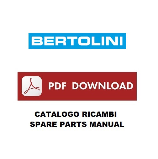 BERTOLINI 314 316 318 55-70 270 350 500 500D Catalogo ricambi Manuale parti esplosi Spare Parts