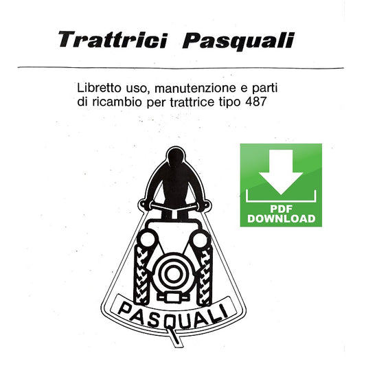 PASQUALI 487 Manuale uso manutenzione Libretto istruzioni + Catalogo ricambi