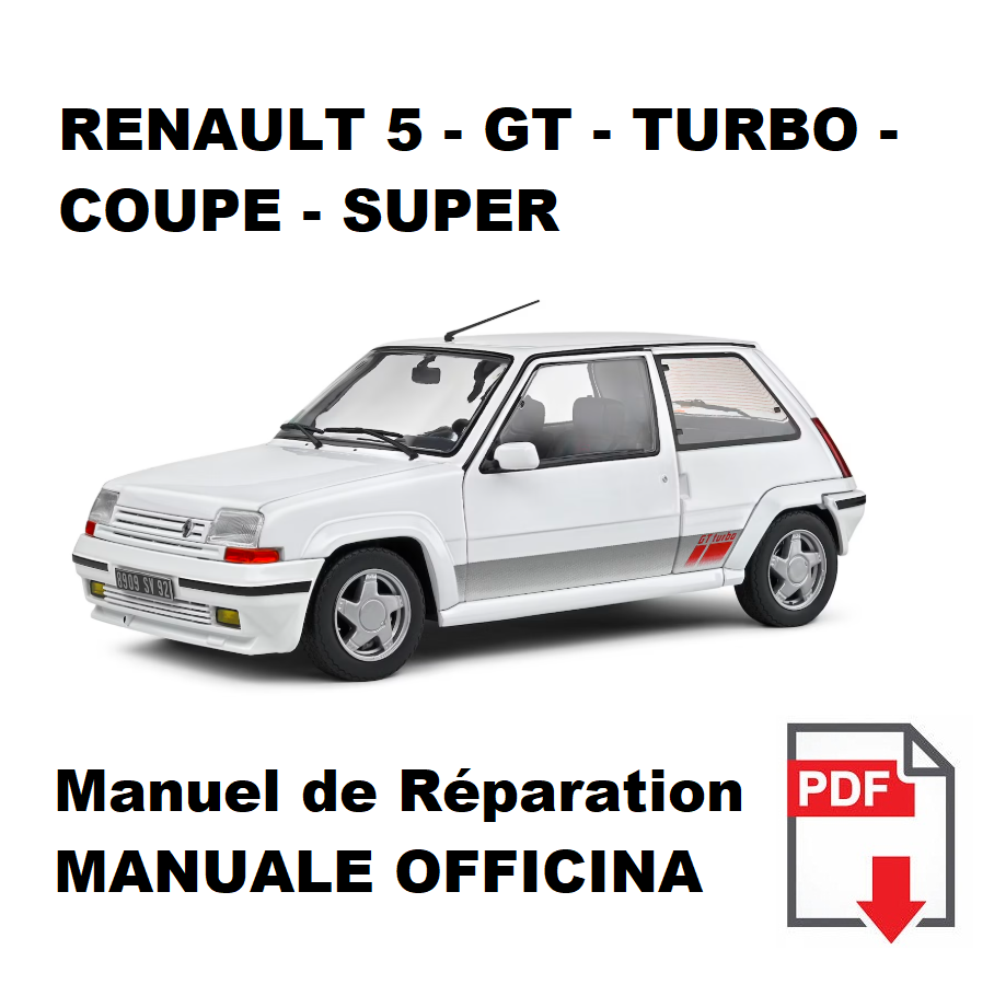 RENAULT 5 - GT - TURBO - COUPE R5 Manuale officina istruzioni riparazione assistenza Workshop service repair Manuel de Réparation
