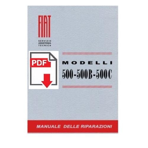 Manuale delle riparazioni FIAT 500 Topolino A B C Libretto riparazione officina