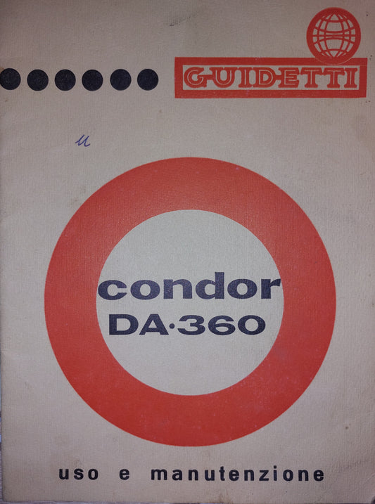 GUIDETTI CONDOR DA360 motore Manuale uso manutenzione Libretto istruzioni Catalogo ricambi